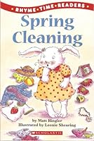 Spring Cleaning (Rhyme Time Readers) 0439871476 Book Cover