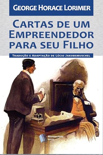 Cartas de um Empreendedor para seu Filho