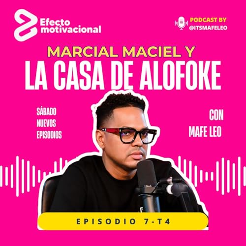 LA CASA DE ALOFOKE 2 SEMANA Y EL LOBO DE DIOS MARCIAL MACIEL Podcast Por capa