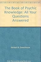 The book of psychic knowledge;: All your questions answered 0800809327 Book Cover