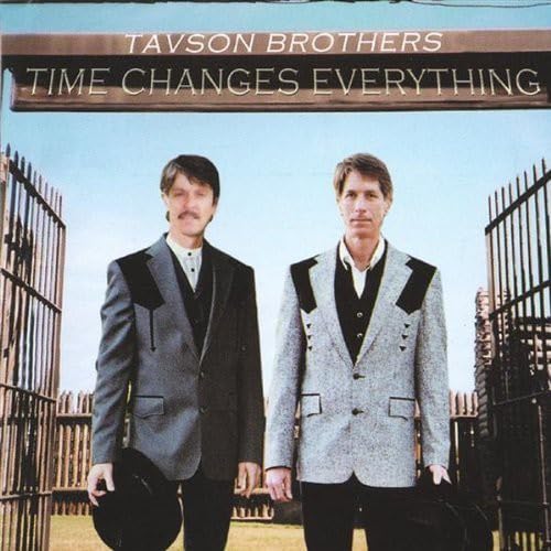 Time Changes Everything [Audio CD] Tavson Brothers