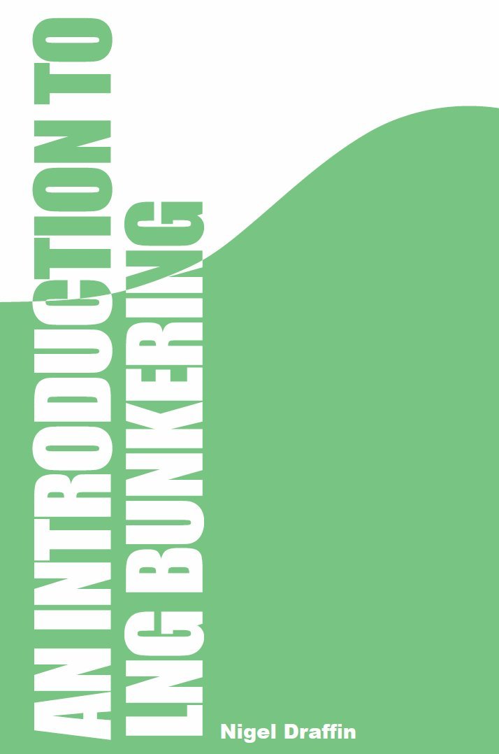 Buy An Introduction to LNG Bunkering — BookShops.in