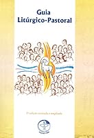 Guia Litúrgico Pastoral 8560263004 Book Cover