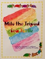 Milo the Tripod Sea Turtle 9719345209 Book Cover