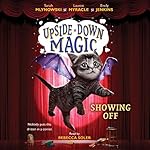 Cover of Showing Off (Upside-Down Magic #3)