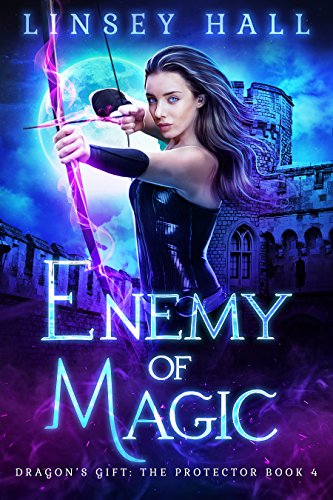 Enemy of Magic (Dragon's Gift: The Protector Book 4)