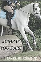 Jump If You Dare 1520384998 Book Cover