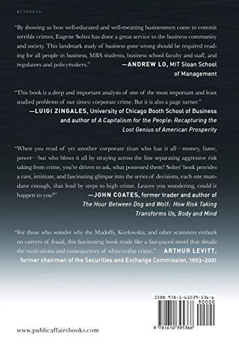 Why They Do It: Inside the Mind of the White-Collar Criminal