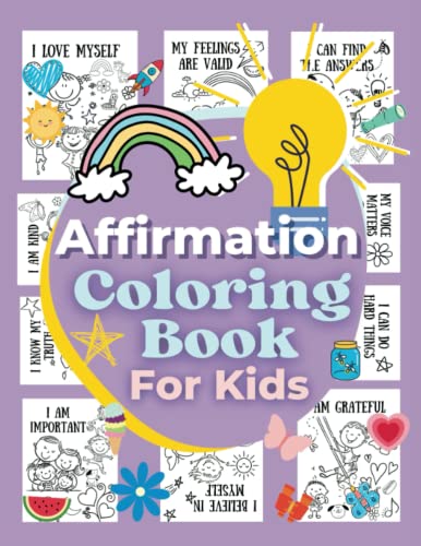 Image of Affirmation Coloring Book For Kids: I Am Loved, My Voice Matters, I Am Good, My Feelings Are Valid: Positive Affirmations Coloring Book For Kids ... Coloring Book Collection For Children)