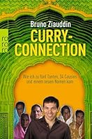 Curry Connection: Wie ich zu fünf Tanten, 34 Cousins und einem neuen Namen kam 3499625482 Book Cover