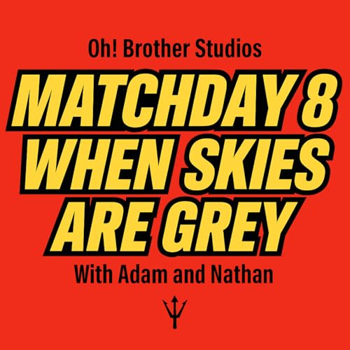 『Match Day 8 - When Skies Are Grey』のカバーアート