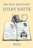 Jules Ratte: Oder selber lernen macht schlau (Eulenspiegel Kinderbuchverlag)