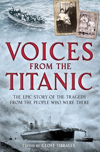 Voices From The Titanic (Brief Histories)