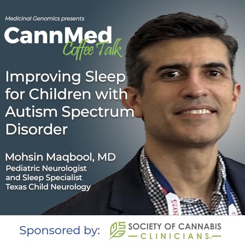 Improving Sleep for Children with Autism Spectrum Disorder-Mohsin Maqbool, MD