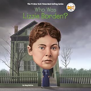 Who Was Lizzie Borden? Audiobook By Meg Belviso, Who HQ cover art