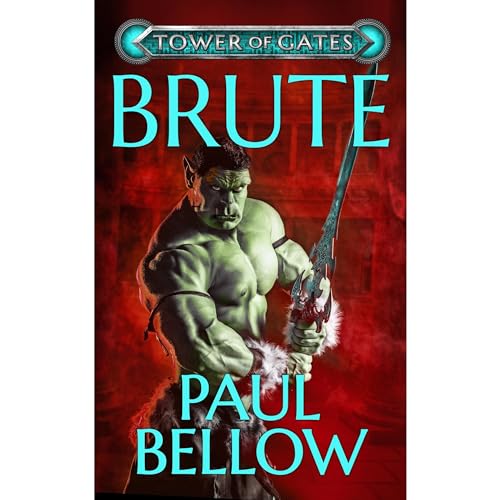 Amazon Brute A Litrpg Novel Audible Audio Edition Paul Bellow