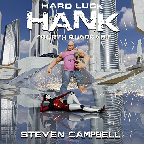 Hard Luck Hank: Fourth Quadrant by Steven Campbell episode artwork