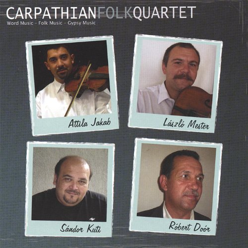 World MusicFolk MusicGypsy Music von Carpathian Folk Quartet bei