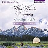 West Winds of Wyoming: Prairie Hearts, Book 3