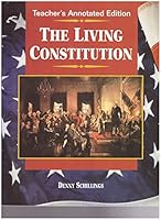 The Living Constitution, Teacher's Annotated Edition 002822471X Book Cover