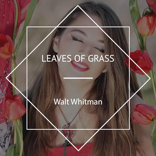 Leaves of Grass by Walt Whitman episode artwork