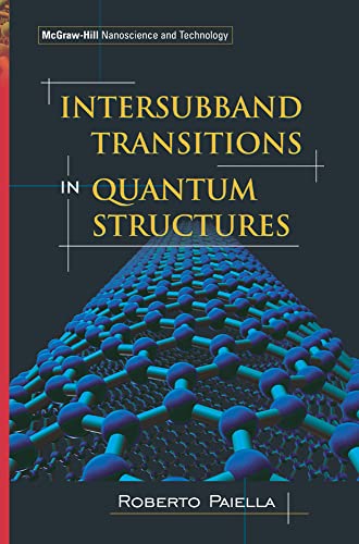 Intersubband Transitions in Quantum Structures (MECHANICAL ENGINEERING) view 2
