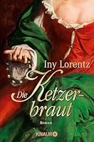 Die Ketzerbraut 3426662442 Book Cover