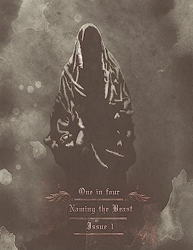 1 in 4: Naming the Beast