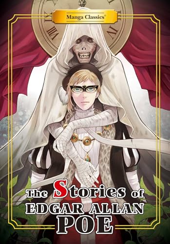 Manga Classics: Stories of Edgar Allan Poe: (Paperback) (Manga Classics: Paperback)