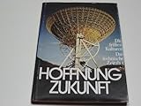 Hoffnung Zukunft