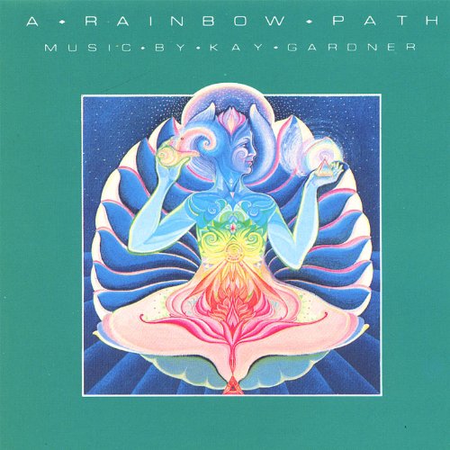 Play A Rainbow Path By Kay Gardner On Amazon Music