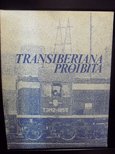 TRANSIBERIANA PROIBITA 1979