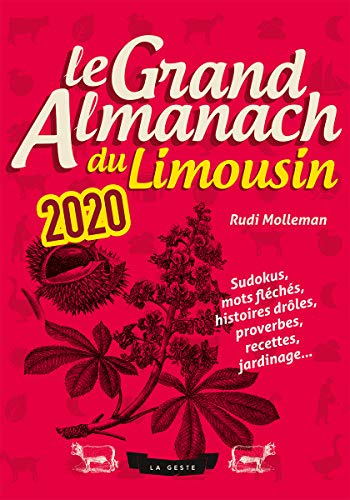 Télécharger Le Grand Almanach du Limousin 2020 Francais PDF