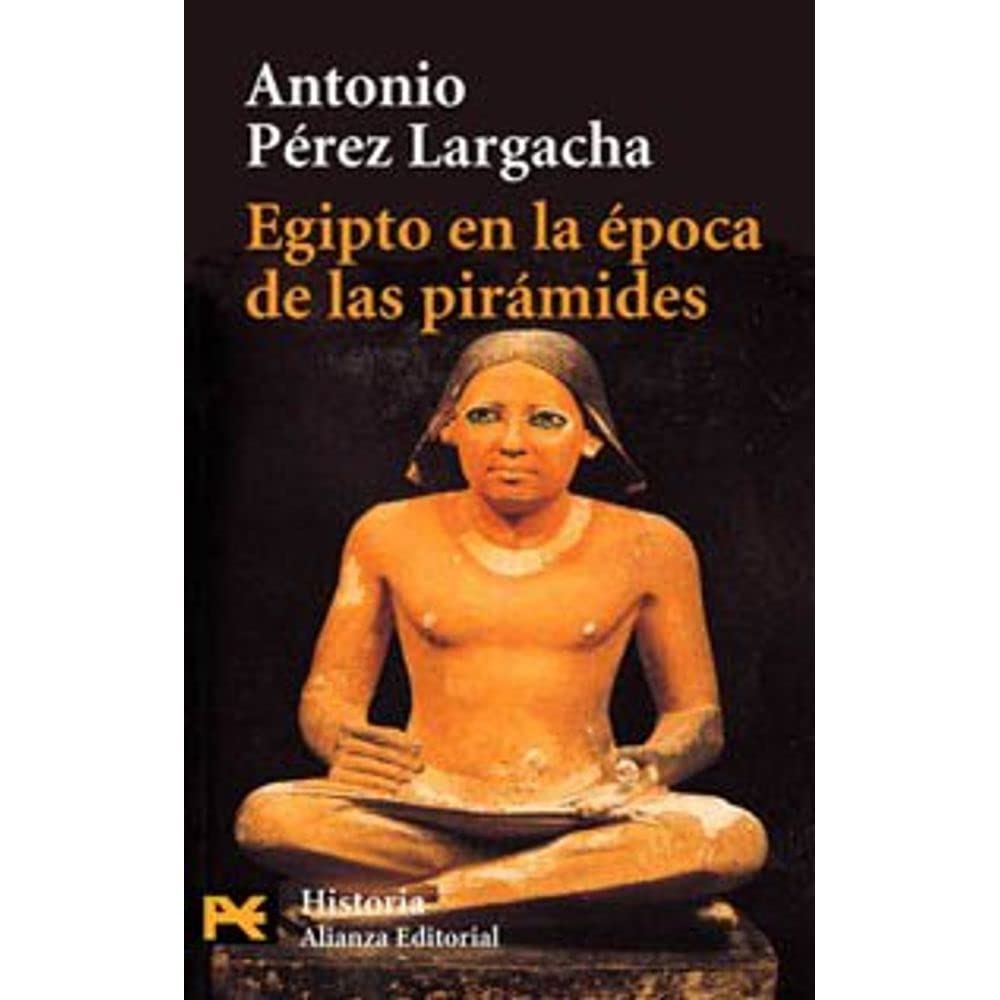 Egipto En La Epoca de Las Piramides: El reino antiguo / The Ancient Kingdom (El libro de bolsillo - Historia)