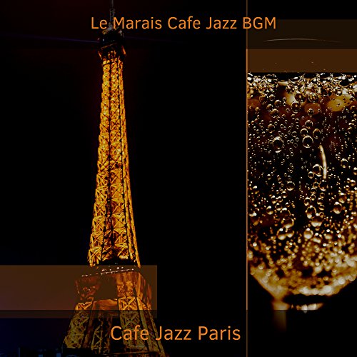 Le Marais Cafe Jazz BGM Cafe Jazz Paris Digital Music