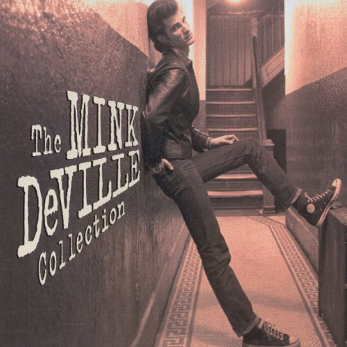 Cadillac Walk/The Mink Deville Collection