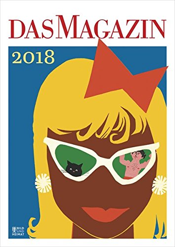 Das Magazin 2018: Wandkalender Das Magazin 2018: Wandkalender