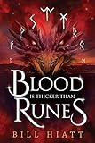 Blood Is Thicker Than Runes (Different Dragons)