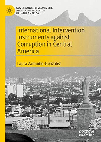 Buy International Intervention Instruments against Corruption in Central America — BookShops.in