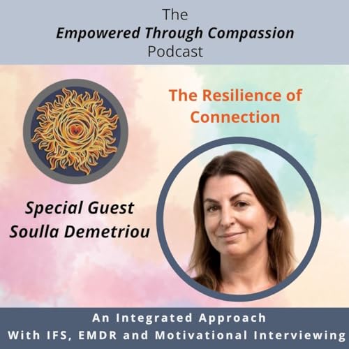 Self-Compassion, Being Enough and Our Common Humanity