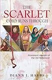 The Scarlet Cord Runs Through: Prominent Women of the Old Testament