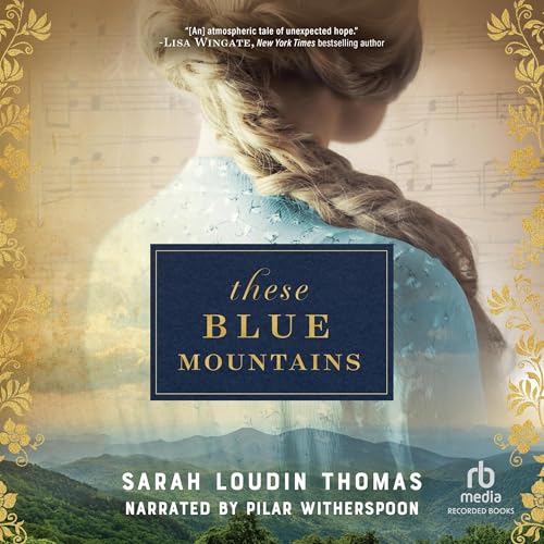 These Blue Mountains by Sarah Loudin Thomas episode artwork