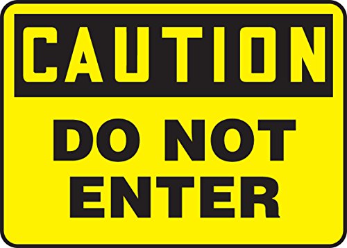 Panneau de sécurité CAUTION DO NOT ENTER en aluminium Accuform MADC600VA jaune