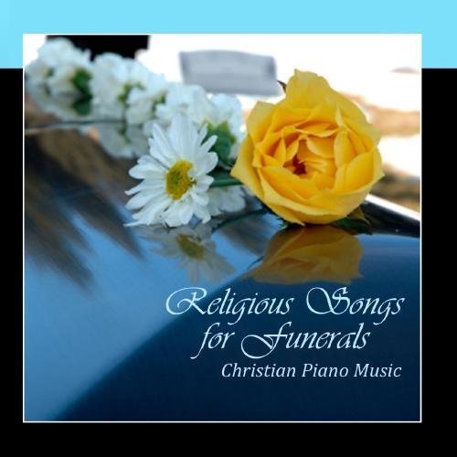  Religious Songs For Funerals Christian Piano Music by Shamrockn