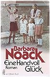 Eine Handvoll Glück - Barbara Noack 
