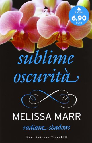 Radiant shadows. Sublime oscurità Radiant shadows. Sublime oscurità