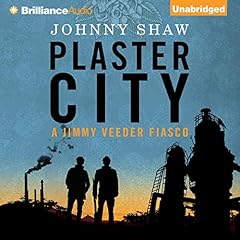 Plaster City Audiobook By Johnny Shaw cover art