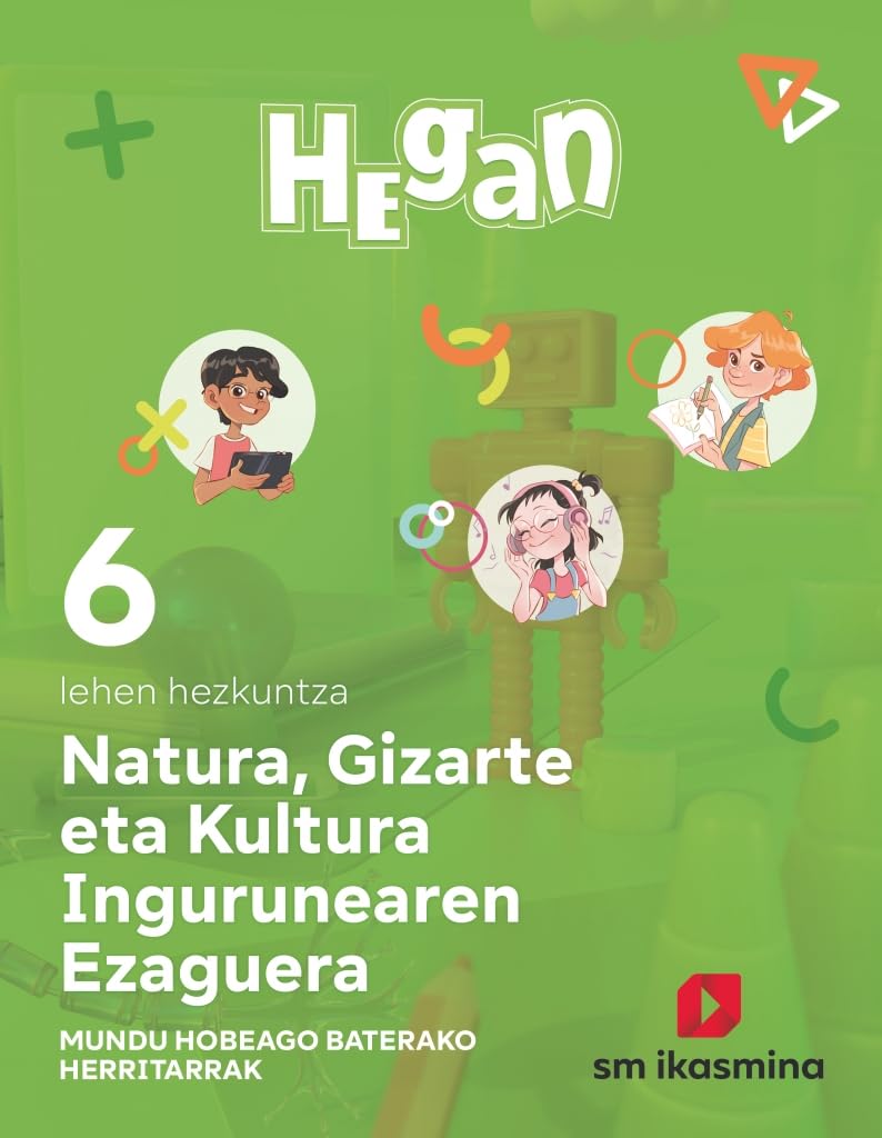 Natura, Gizarte eta Kultura Ingurunearen Ezaguerra. Lehen Hezkuntza 6. Hegan (REVUELA)