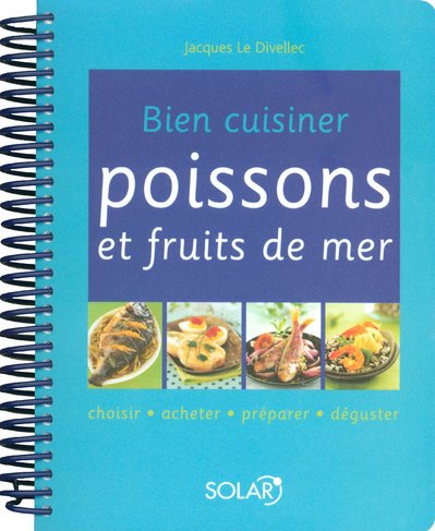 Télécharger BIEN CUISINER POISSONS ET FRUI Francais PDF