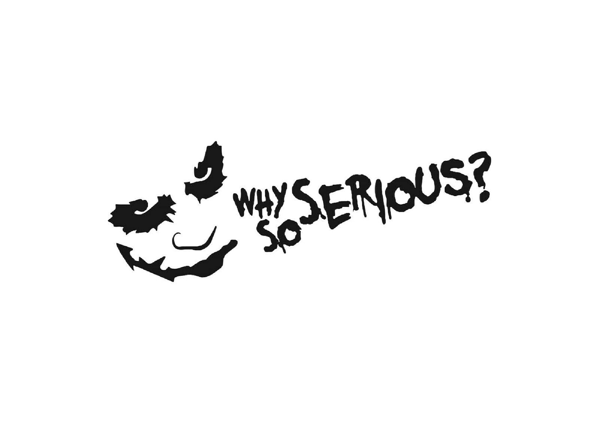 Sticker Why So Funny Car Van Bike Window Laptop Bumper Decal Sticker